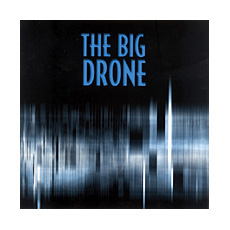 THE BIG DRONE / BOX