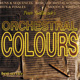 『ORCHESTRAL COLOURS』